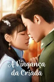 Poster da série A Vingança da Criada