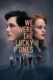 We Were the Lucky Ones tv show poster