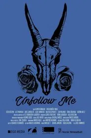 Poster do filme Unfollow Me