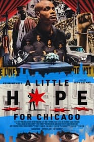 A Little Hope for Chicago movie poster