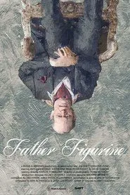 Poster do filme Father Figurine