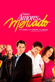 Poster da série Nuevo Amores de Mercado