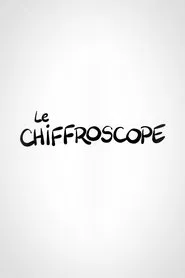 Le Chiffroscope tv show poster