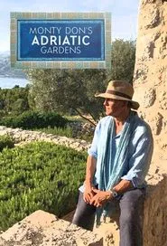 Poster da série Monty Don's Adriatic Gardens
