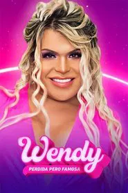 Wendy, perdida pero famosa tv show poster