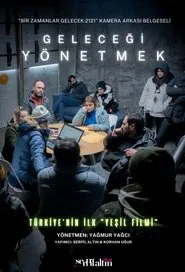 Geleceği Yönetmek movie poster