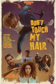 Don't Touch My Hair movie poster