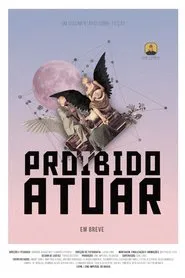 Proibido Atuar movie poster