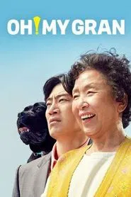 Oh! My Gran movie poster