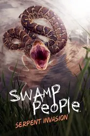 Swamp People: Serpent Invasion tv show poster