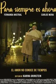 Para siempre es ahora movie poster