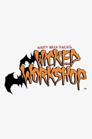 Nasty Neckface's Wicked Workshop movie poster
