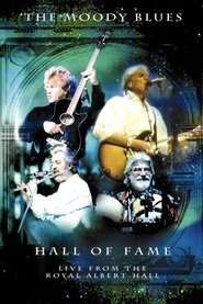 The Moody Blues - Hall of Fame - Live from the Royal Albert Hall movie poster