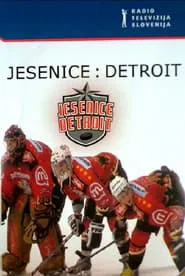 Jesenice: Detroit movie poster