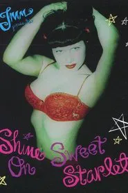 Shine On Sweet Starlet movie poster