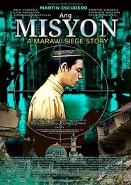 The Mission: A Marawi Siege Story movie poster