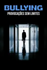 Poster do filme Bullying - Provocações Sem Limites