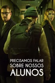 Poster do filme Precisamos Falar Sobre Nossos Alunos