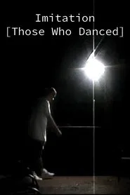 Imitation [Those Who Danced] movie poster
