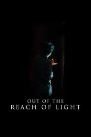 Out of the Reach of Light movie poster