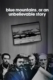 Blue Mountains, or Unbelievable Story movie poster