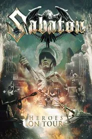 Sabaton - Heroes on tour movie poster