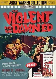 The Violent and the Damned movie poster