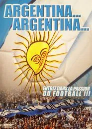 Argentina... Argentina... movie poster