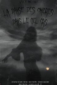 La danse des ombres dans le ciel gris movie poster