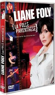 Liane Foly la folle parenthèse movie poster