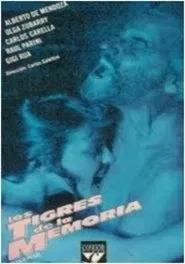 Poster do filme Los tigres de la memoria