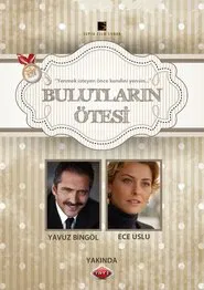 Bulutların Ötesi tv show poster