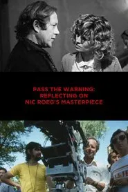 Pass the Warning: Reflecting on Nic Roeg's Masterpiece movie poster