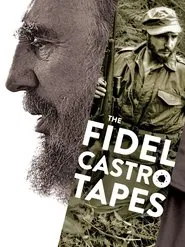 The Fidel Castro Tapes movie poster