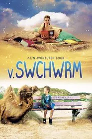My Adventures by V. Swchwrm movie poster