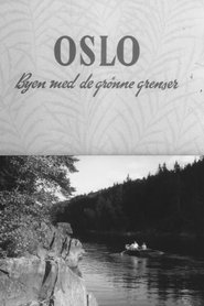 Poster do filme Oslofilm: Oslo: Byen med de grønne grenser