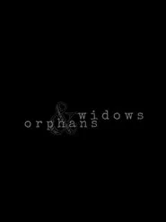Widows & Orphans movie poster