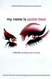 My Name is Jackie Beat movie poster