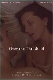 Poster do filme Over the Threshold