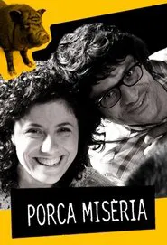 Porca Misèria tv show poster