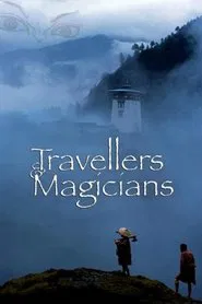 Travellers and Magicians movie poster