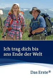 Ich trag dich bis ans Ende der Welt movie poster