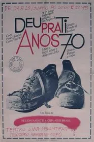 Deu Pra Ti Anos 70 movie poster