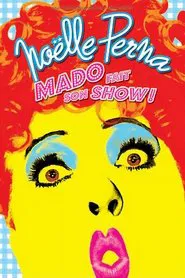 Mado fait son show movie poster