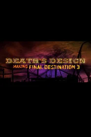 Death's Design: Making "Final Destination 3" movie poster