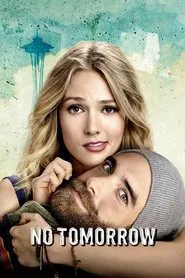 No Tomorrow tv show poster