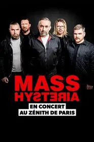 Mass Hysteria au Zénith de Paris movie poster