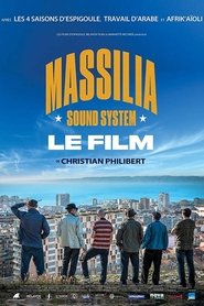 Massilia Sound System: Le film movie poster