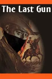 The Last Gun movie poster