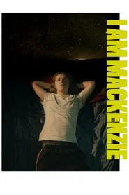 I Am Mackenzie movie poster